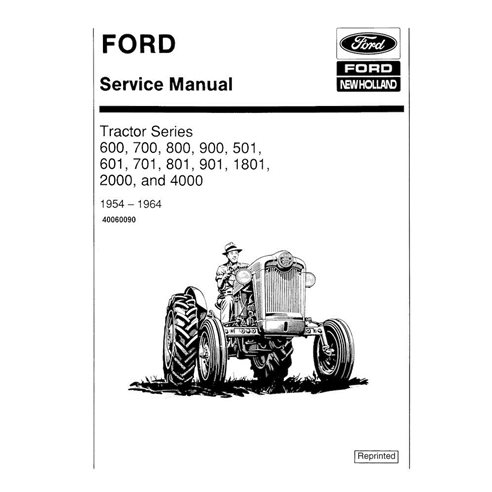 NH-40060090 Manuel d'entretien pdf du tracteur New Holland 600, 700, 800, 900, 501, 601, 701, 801, 901, 1801, 2000, 4000
