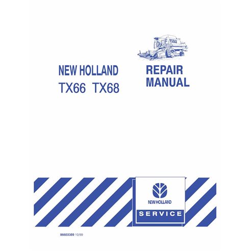 New Holland TX66, TX68 combine pdf repair manual  - New Holland Agriculture manuals - NH-86603389-EN