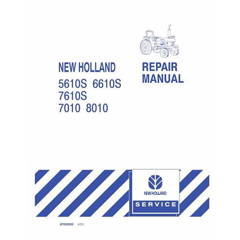 Manual de reparo em pdf do trator New Holland 5610S, 6610S, 7610S, 7010, 8010 - New Holland Agricultura manuais - NH-87032901-EN