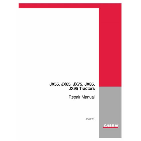 Manuel de réparation pdf pour tracteur Case JX55, JX65, JX75, JX85, JX95 - Case IH manuels - CASE-87060401-SM-EN