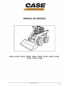 Case SR130, SR150, SR175, SR200, SR220, SR250, SV185, SV250, SV300, TR270, TR320, TV380 minicarregadeira manual de serviço em...