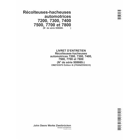 Manuel de l'opérateur ensileuse John Deere 7200, 7300, 7400, 7500, 7700, 7800 (I6) pdf FR - John Deere manuels - JD-OMZ103979-FR