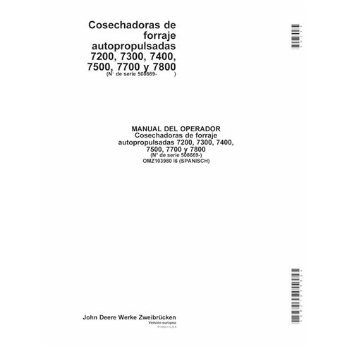 John Deere 7200, 7300, 7400, 7500, 7700, 7800 (I6) forage harvester pdf operator's manual ES - John Deere manuals - JD-OMZ103...