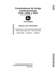 JD-OMHXE163559-ES John Deere 8100, 8200, 8300, 8600, 8400, 8500, 9600 (G0) forage harvester operator's manual ES (OMHXE163559)