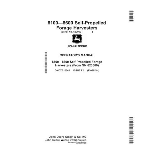 JD-OMDXE12645 John Deere 8100, 8200, 8300, 8400, 8500, 8600 (F2) forage harvester operator's manual (OMDXE12645)