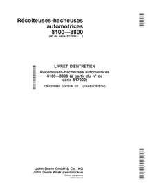 JD-OMZ200969-FR John Deere 8100, 8200, 8300, 8400, 8500, 8600, 8700, 8800 (G7) forage harvester operator's manual FR (OMZ200969)