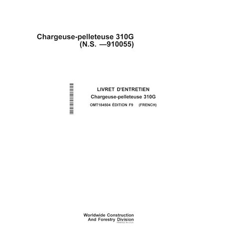 Manuel de l'opérateur de la chargeuse-pelleteuse John Deere 310G pdf FR - John Deere manuels - JD-OMT184504-FR