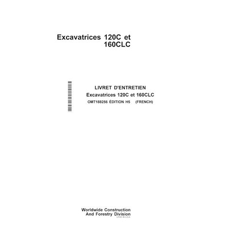 Manuel de l'opérateur pdf pour pelle John Deere 120C, 160CLC FR - John Deere manuels - JD-OMT188256-FR