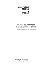 Manuel de l'opérateur pdf pour excavatrice John Deere 240DLC, 270DLC ES - John Deere manuels - JD-OMT221094-ES