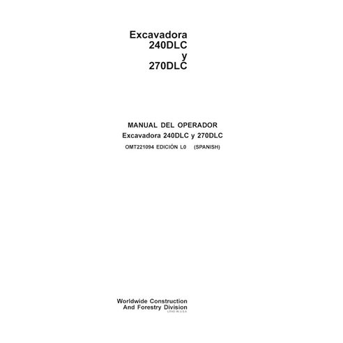 JD-OMT221094-ES John Deere 240DLC, 270DLC excavator operator's manual ES (OMT221094)