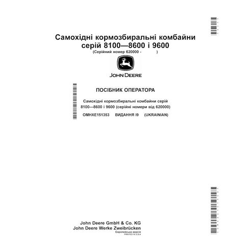 JD-OMHXE151353-UA John Deere 8100, 8200, 8300, 8600, 8400, 8500, 9600 (I9) forage harvester operator's manual UA (OMHXE151353)