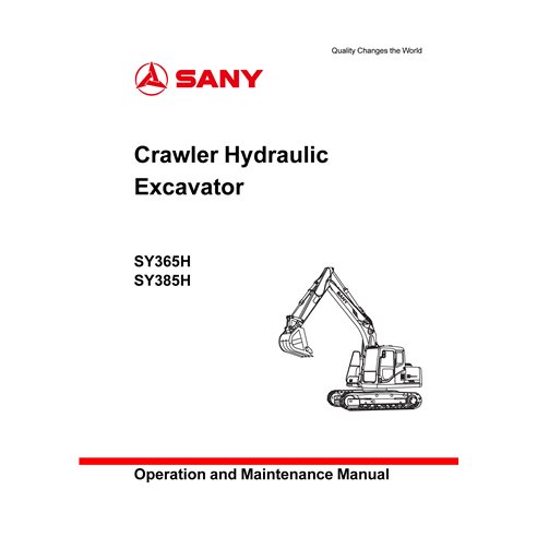 Manuel d'utilisation et d'entretien pdf des excavatrices Sany SY365H, SY385H - Sany manuels - SANY-SY365-385H-OM-EN