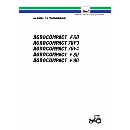 Tractor Deutz Fahr AGROCOMPACT F60, 70F3, 70F4, F80, F90 pdf manual de taller DE - Deutz Fahr manuales - DEUTZ-307106935-WM-DE
