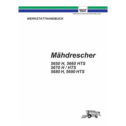 Deutz Fahr 5650H, 5660HTS, 5670H, 5680H, 5690HTS combina manual de oficina em pdf DE - Deutz Fahr manuais - DEUTZ-307113356-W...