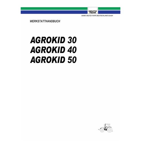 Manual de oficina em pdf do trator Deutz Fahr AGROKID 30, 40, 50 DE - Deutz Fahr manuais - DEUTZ-AGROKID-30-40-50-WM-DE
