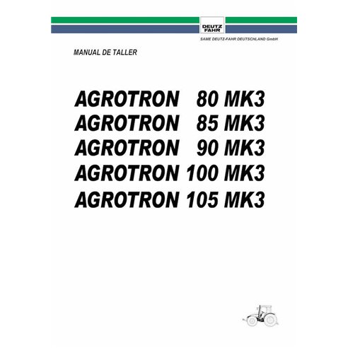 Tractor Deutz Fahr AGROTRON 80, 85, 90, 100, 105 MK3 pdf manual de taller ES - Deutz Fahr manuales - DEUTZ-AGROTRON-80-105-MK...