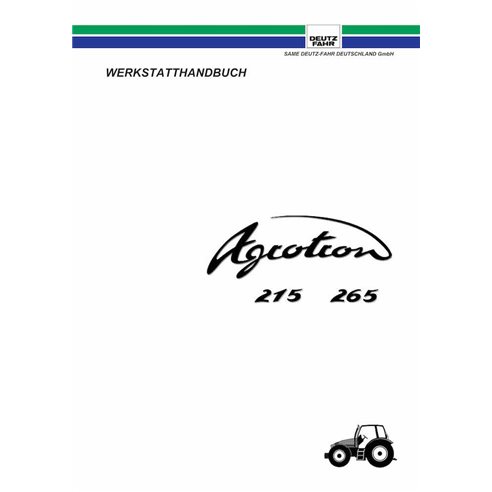 Deutz Fahr AGROTRON 215, 265 tractor pdf workshop manual DE - Deutz Fahr manuals - DEUTZ-AGROTRON-215-265-WM-DE