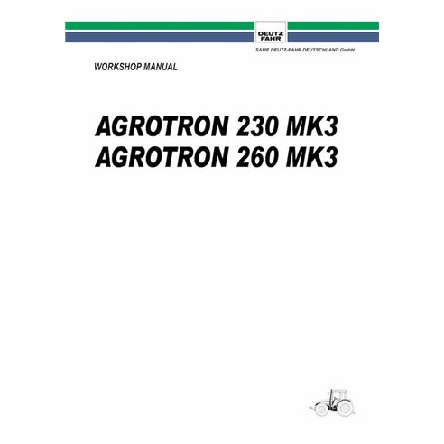 Manual de oficina em pdf do trator Deutz Fahr AGROTRON 230, 260 MK3 - Deutz Fahr manuais - DEUTZ-AGROTRON-230-260-MK3-WM-EN