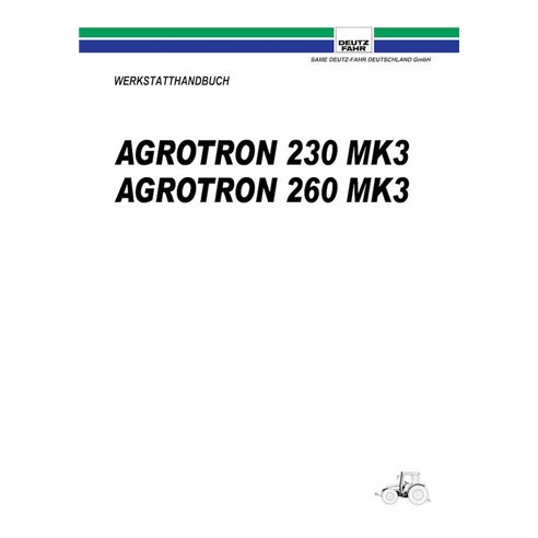 Manual de oficina em pdf do trator Deutz Fahr AGROTRON 230, 260 MK3 DE - Deutz Fahr manuais - DEUTZ-AGROTRON-230-260-MK3-WM-DE