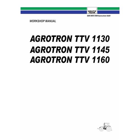 Manuel d'atelier pdf pour tracteur Deutz Fahr AGROTRON TTV1130, TTV1145, TTV1160 - Deutz Fahr manuels - DEUTZ-AGROTRON-TTV113...