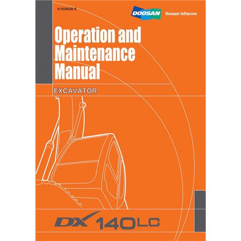 DOOSAN-K1030026-OM Doosan DX140LC excavator pdf operation and maintenance manual