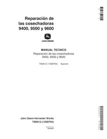 TM2612-ES John Deere 9400, 9500, 9600 combine pdf repair technical manual ES