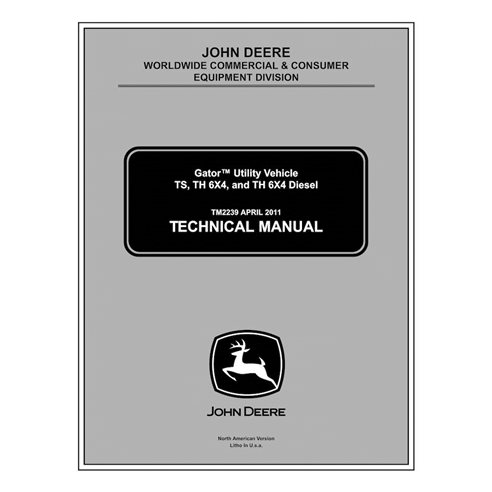 Manual técnico em pdf do veículo utilitário John Deere Gator TS, TH 6X4 e TH 6X4 Diesel - John Deere manuais - JD-TM2239-EN