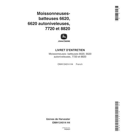 John Deere 6620, 6620SH, 7720, 8820 (SN 6100701-615400) manual del operador de la cosechadora pdf FR - John Deere manuales - ...