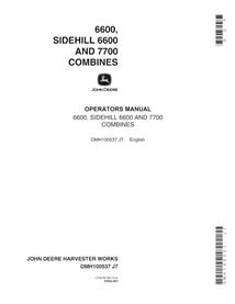 JD-OMH100537 Manuel d'utilisation de la moissonneuse-batteuse John Deere 6600, 6600SH, 7700 (SN 311301-) (OMH100537)