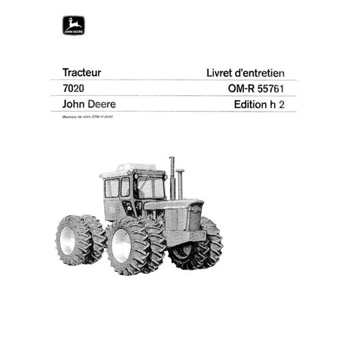 JD-OMR55761-FR Manuel d'utilisation du tracteur John Deere 7020 (SN 2700-) FR (OMR55761)