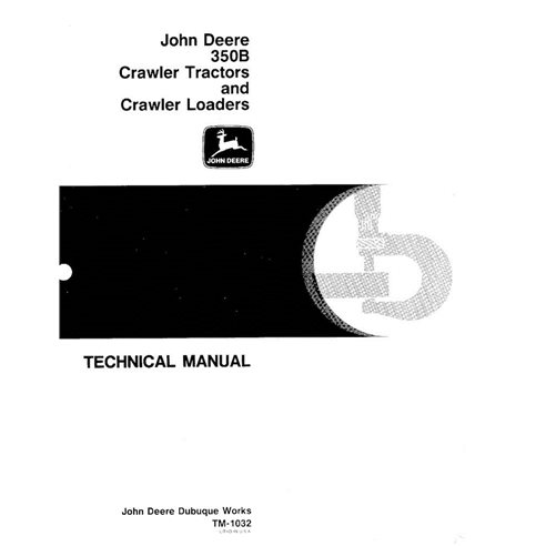 Manual técnico em pdf da carregadeira de esteira John Deere 350B - John Deere manuais - JD-TM1032-EN