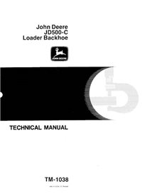 TM1038 John Deere 500C backhoe loader pdf technical manual