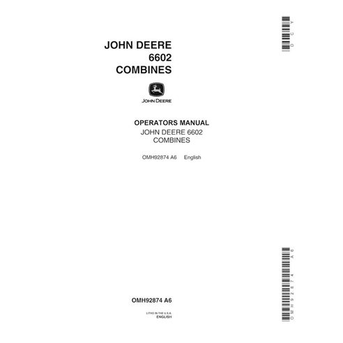 John Deere 6602 (SN 212801-261400) manual del operador de la cosechadora en pdf - John Deere manuales - JD-OMH92874-EN