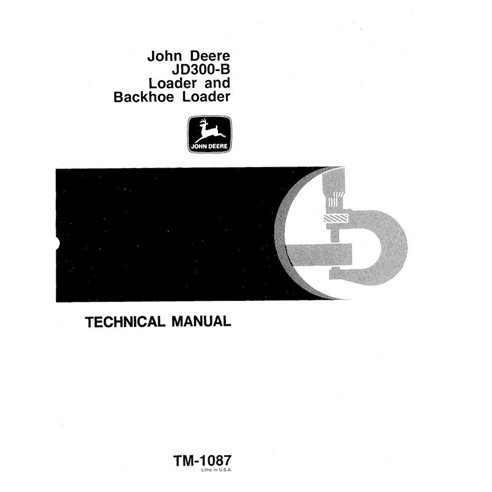 Manual técnico em pdf da retroescavadeira John Deere 300B - John Deere manuais - JD-TM1087-EN