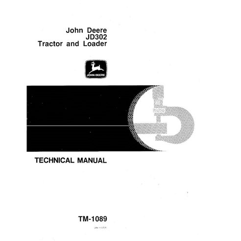TM1089 John Deere 302 backhoe loader pdf technical manual