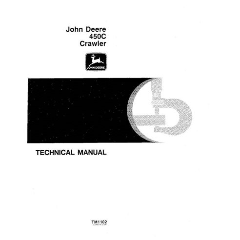 TM1102 John Deere 450C crawler dozer technical manual (TM1102)