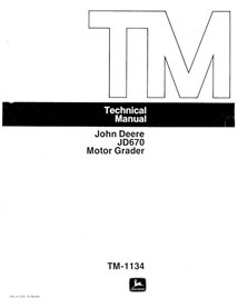 TM1134 Manuel technique pdf de la niveleuse John Deere 670