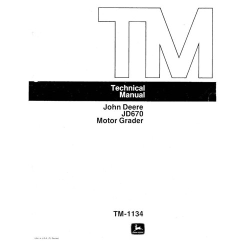 John Deere 670 grader pdf technical manual  - John Deere manuals - JD-TM1134-EN