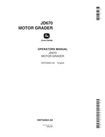 John Deere 670 grader pdf operator's manual  - John Deere manuals - JD-OMT62664-EN