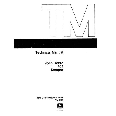 John Deere 762 scraper pdf technical manual  - John Deere manuals - JD-TM1135-EN