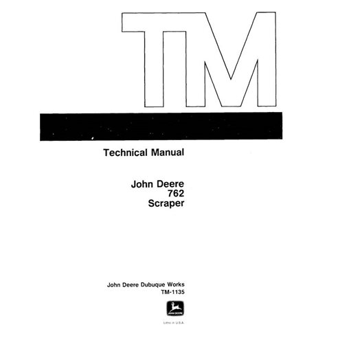 TM1135 John Deere 762 scraper technical manual (TM1135)