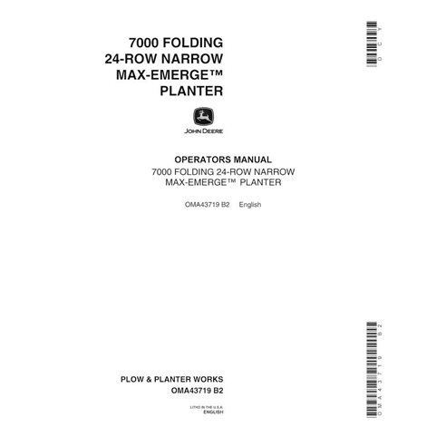 JD-OMA43719 John Deere 7000 Drawn (Folding) Planter 8RW & 12RN planter operator's manual (OMA43719)