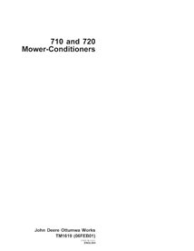 TM1619 Manuel technique de la faucheuse-conditionneuse John Deere 710, 720 (TM1619)