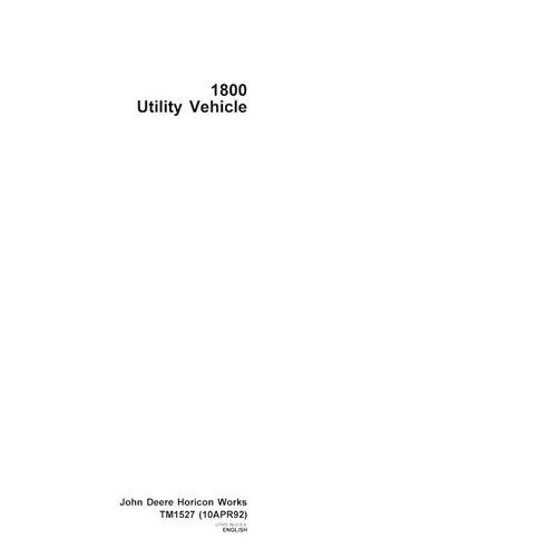 John Deere 1800 utility vehicle pdf technical manual  - John Deere manuals - JD-TM1527-EN