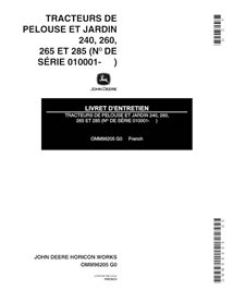 JD-OMM96205-FR Manuel d'utilisation du tracteur de pelouse John Deere 240, 245, 260, 265, 285 (SN 100000-475000) FR (OMM96205)