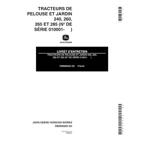 JD-OMM96205-FR Manuel d'utilisation du tracteur de pelouse John Deere 240, 245, 260, 265, 285 (SN 100000-475000) FR (OMM96205)