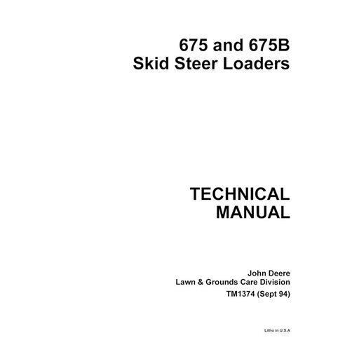 TM1374 John Deere 675, 675B skid loader pdf technical manual