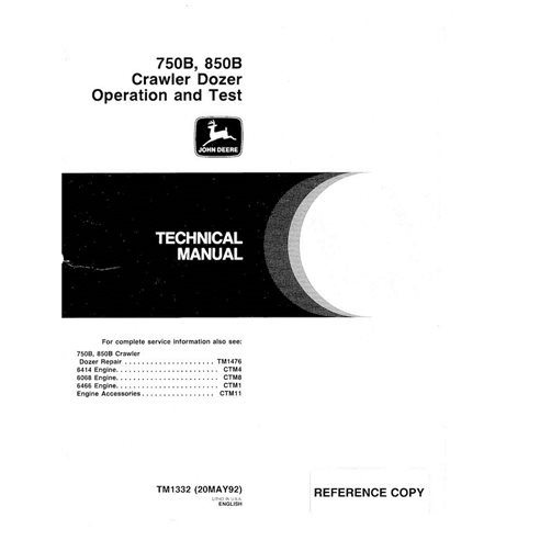 TM1332 John Deere 750B, 850B crawler dozer pdf operation and test technical manual