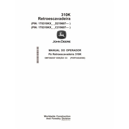 JD-OMT302337-PT John Deere 310K, PIN: _D219607-, _C219607 backhoe loader operator's manual PT (OMT302337)