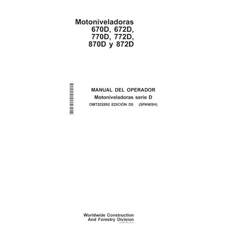 Manual do operador em pdf da motoniveladora John Deere 670D, 672D, 770D, 772D, 870D, 872D ES - John Deere manuais - JD-OMT202...